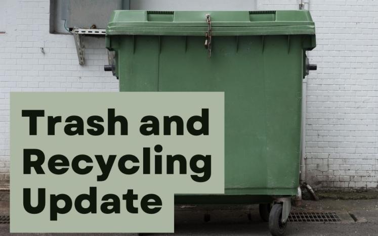 trash and recycling update